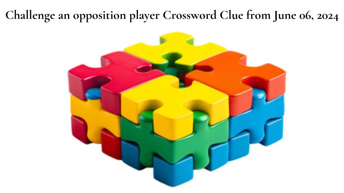 Challenge an opposition player Crossword Clue from June 06, 2024