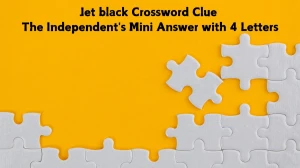 Jet black Crossword Clue The Independent's Mini Answer with 4 Letters